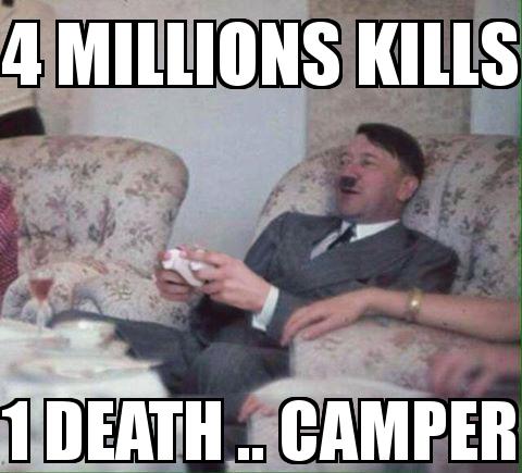 Hitler Playing Xbox with the caption 4 millions kills 1 death .. camper